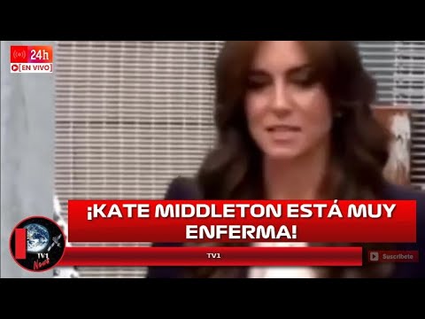 ¡Terrible! Revelan que Kate Middleton está Muy Enferma estallan las alarmas en la Familia Real