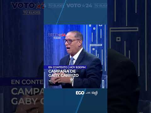 Campaña de Gaby Carrizo | #EnContexto #Voto24