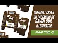 Comment designer un packaging pour savon - Partie 3 (COSMETICS DESIGN)