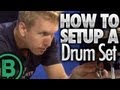 How To Set Up A Drum Set - Drum Kit Setup