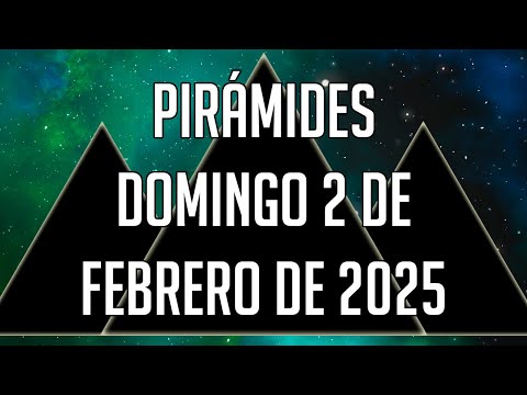 ? Pirámides para mañana Domingo 2 de Febrero de 2025 - Lotería de Panamá