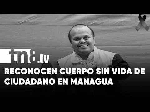 Identifica cuerpo sin vida en barrio Villa reconciliación de Managua - Nicaragua