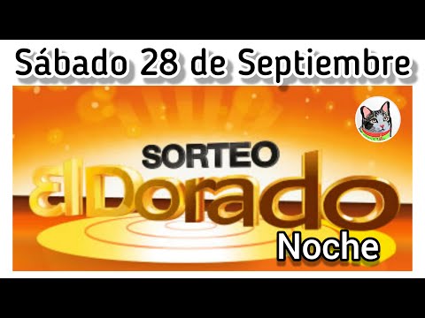 Resultado EL DORADO NOCHE Sabado 28 de Septiembre de 2024