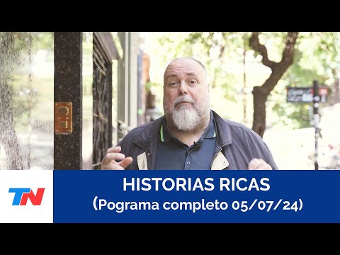 HISTORIAS RICAS (Programa completo del 05/07/2024)