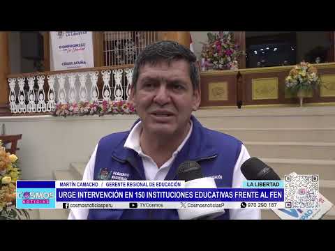 La Libertad: urge intervención en 150 instituciones educativas frente al FEN