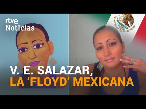 MÉXICO: Indignación por la MUERTE de una MIGRANTE salvadoreña víctima de BRUTALIDAD POLICIAL | RTVE