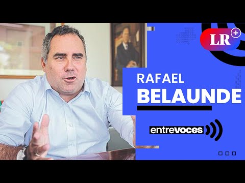 Rafael Belaunde Llosa: Hay una alianza putrefacta entre el Parlamento y el Ejecutivo | Entrevoces