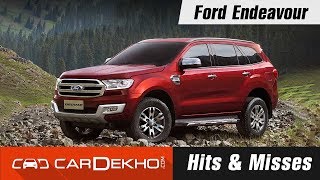 Ford Endeavour Hits & Misses