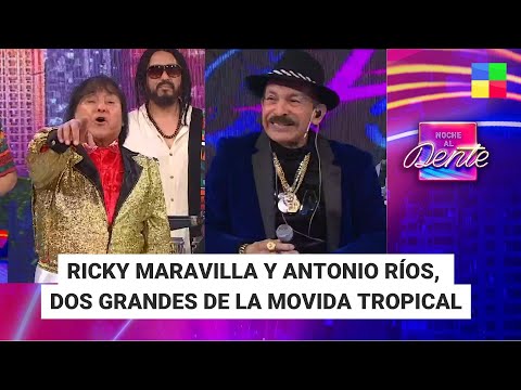 Ricky Maravilla y Antonio Ríos, dos grandes de la movida tropical #NocheAlDente | Programa (25/7/24)