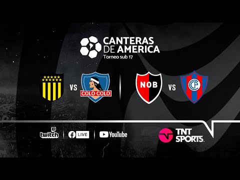 Peñarol vs. Colo Colo | Newell's vs. Cerro Porteño - Torneo Sub 17 Canteras de América