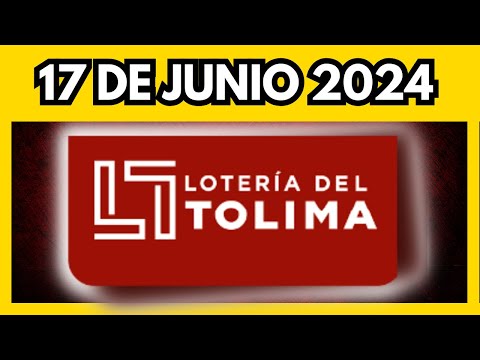 Resultado LOTERIA DEL TOLIMA del lunes 17 de junio de 2024  (ULTIMO SORTEO)