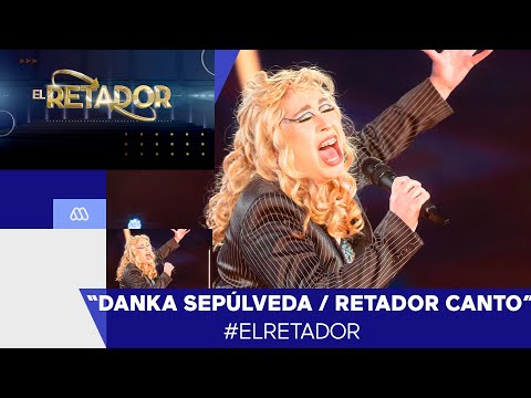 El Retador / Danka Sepúlveda / Retador canto / Mejores Momentos / Mega