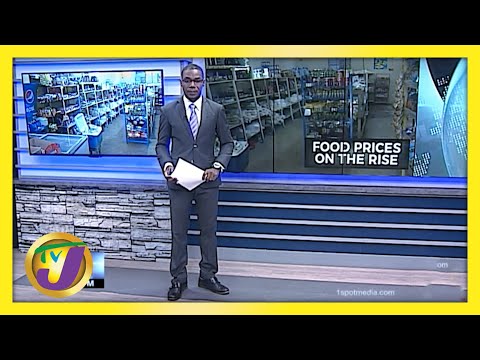Jamaicans to Brace for Higher Food Price | TVJ Business Day - March 5 2021