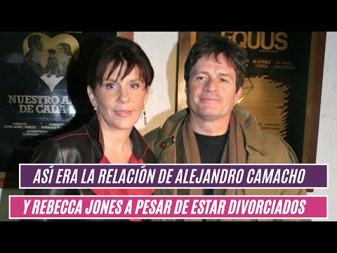 Así era la relación de Alejandro Camacho y Rebecca Jones a pesar de estar divorciados