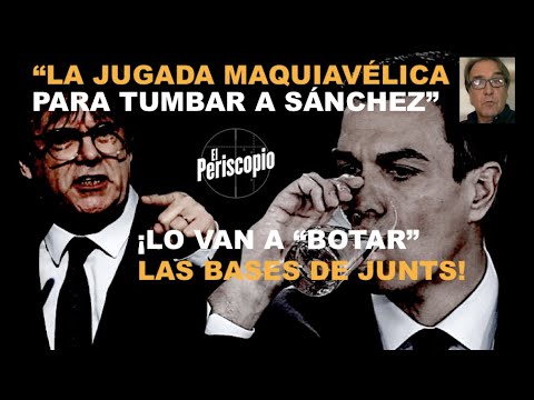 ¡ASI? VA A TUMBAR PUIGDEMONT A SA?NCHEZ!