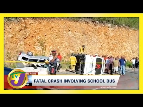 Fatal Crash involving School Bus in Jamaica | TVJ News - May 4 2021