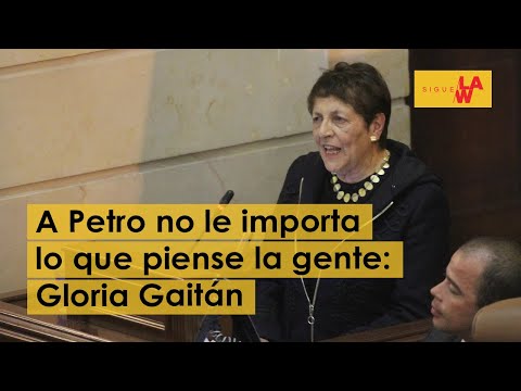 Gloria Gaitán: a Gustavo Petro no le importa lo que piense la gente