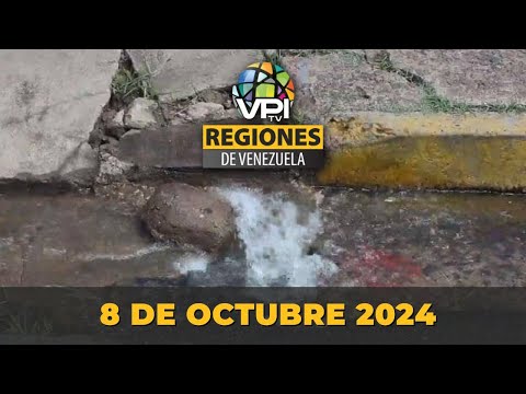 Noticias Regiones de Venezuela hoy - Martes 8 de Octubre de 2024 @VPItv