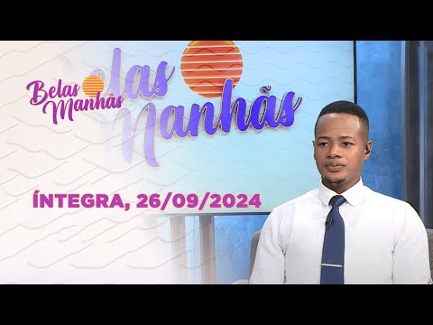 Assista na íntegra o Belas Manhãs 26/09/2024