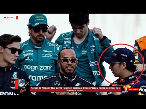 Fernando Alonso: 'Que Lewis Hamilton persiga a Checo Pérez y nunca se rinda, nos motiva a todos'