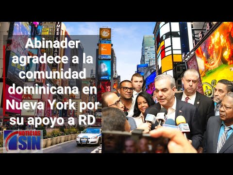 Abinader agradece a la comunidad dominicana en Nueva York por su apoyo a RD