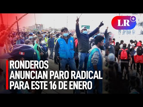 Ronderos confirman paro radical y piden a la población abastecerse de alimentos en La Libertad | #LR