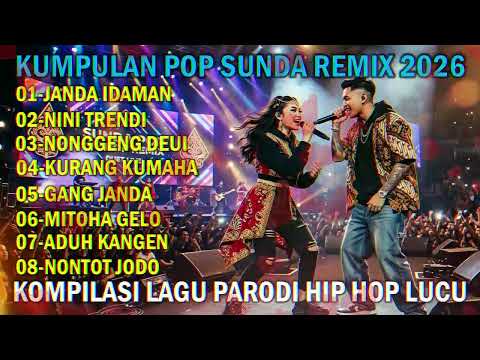 TRENDING...!? KUMPULAN LAGU POP SUNDA REMIX PARODI LUCU BIKIN NGAKAK | TERBARU 2026