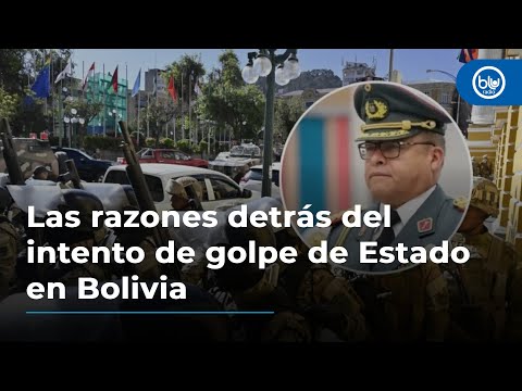 Las razones detrás del intento de golpe de Estado en Bolivia