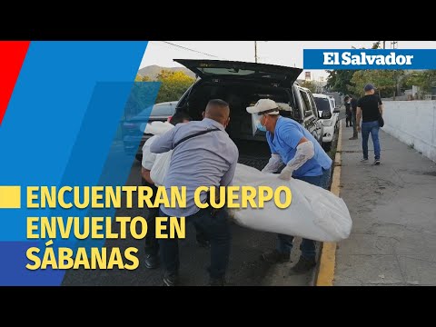 Preliminar: Encuentran cuerpo envuelto en sábanas en San Salvador