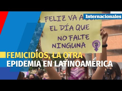 Femicidios,  la otra epidemia en Latinoamérica