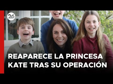 REINO UNIDO | El primer mensaje de la Princesa Kate tras su operación