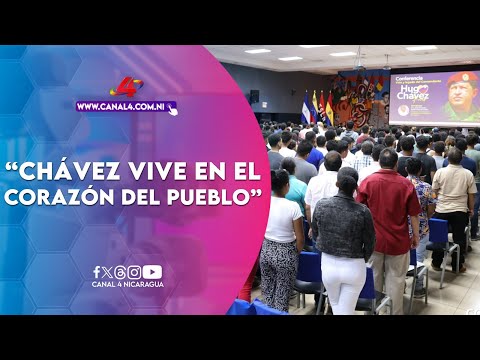 UNAN-Managua celebra conferencia “Chávez vive en el corazón del pueblo”