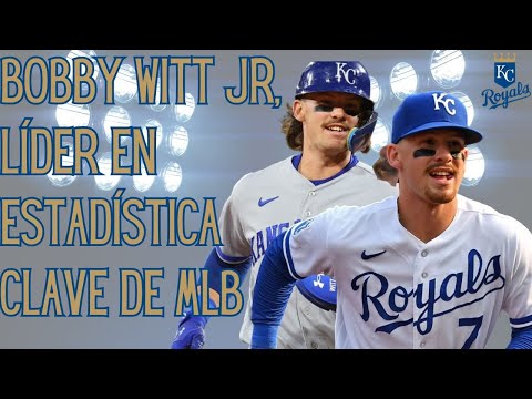 BOBBY WITT JR es el MEJOR SS de la MLB? Estadística lo REVELA | Hablando de los Royals - Ep 44