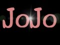 JoJo - Disaster
