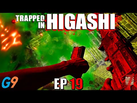 7 Days To Die - Trapped In Higashi EP19 (Brass Man)