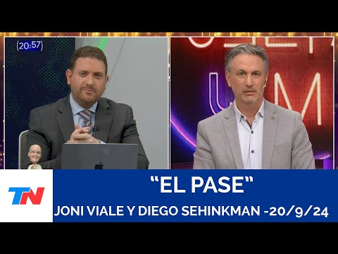 EL PASE I Joni Viale y Diego Sehinkman - 20/9/24