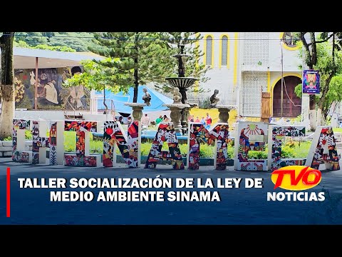 Taller socialización de la Ley de Medio Ambiente SINAMA.