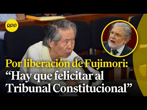 Hay que felicitar al TC que ha ratificado la decisión de liberar a Alberto Fujimori, declaró Blume