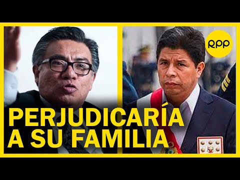 César Nakazaki: “Si Pedro Castillo quiere proteger a su familia, no debe utilizar el poder político”