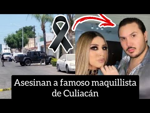 Asesinan a Alexander Millán en Culiacán, muere maquillista de Culiacán