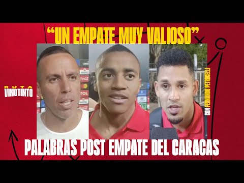 UN EMPATE MUY VALIOSO - PALABRAS POST CARACAS FC 1 - ROSARIO CENTRAL 1 | FARIÑEZ, PERNIA, DT Y MÁS