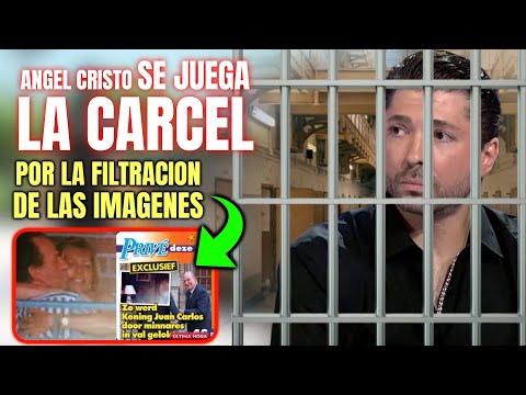 Ángel Cristo Junior se JUEGA la CÁRCEL por PUBLICAR las IMAGENES de BÁRBARA REY con JUAN CARLOS I