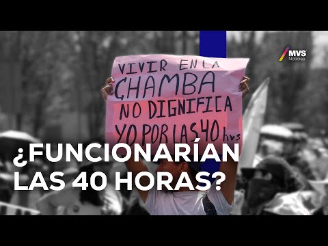 JORNADA LABORAL de 40 HORAS, ¿realmente es FACTIBLE?