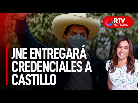 Mañana el JNE entregará credenciales a Pedro Castillo - RTV Noticias