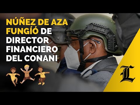Coronel Núñez de Aza fungíó de director financiero del Conani