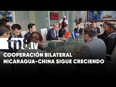 China y Nicaragua trabajan para acelerar acuerdos y tratados suscritos
