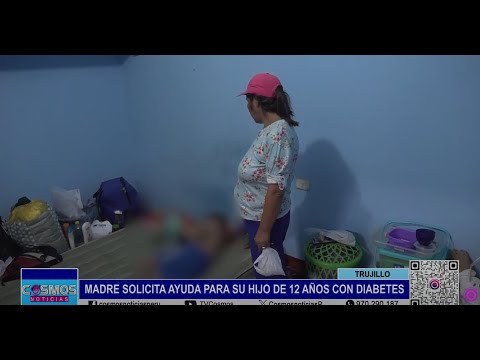 Trujillo: madre solicita ayuda para su hijo de 12 años con diabetes