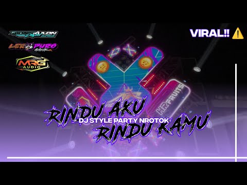 DJ RINDU AKU RINDU KAMU PARTY NROTOK by wong kulon project