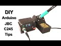 How To Make Arduino Soldering Station  (Cheap JBC C245)