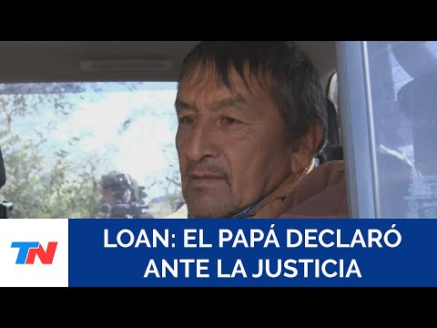 CASO LOAN: el papá de Loan dio detalles de su declaración ante la Justicia: “Me preguntaron de todo”